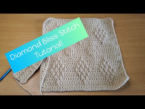 Diamond Bliss Stitch Tutorial | Diamond Bliss Blanket Square