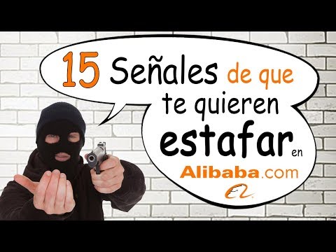 , title : '15 señales de te quieren ESTAFAR en alibaba | Si esto te pasa SAL CORRIENDO! | Estafa desde China'