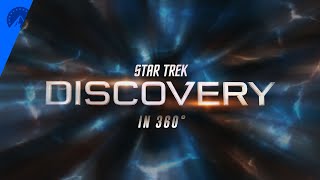 Star Trek: Discovery | Discover in 360 | Paramount+