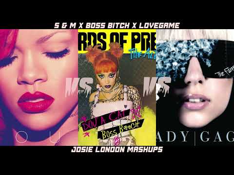 S&M x Boss Bitch x LoveGame - Rihanna x Doja Cat x Lady Gaga | MASHUP