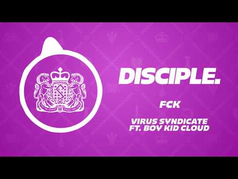 Virus Syndicate FCK Ft. Boy Kid Cloud