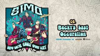 Simo - Beckys Last Occupation video