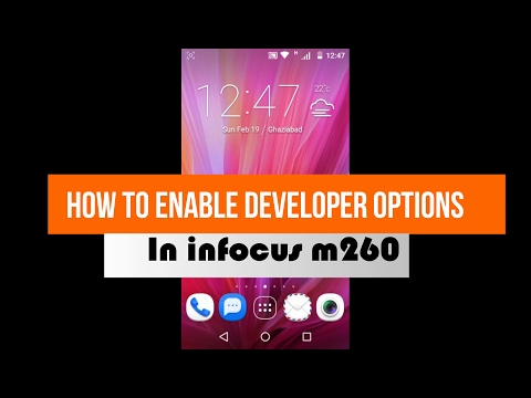 How To Enable Developer Options In Infocus M260