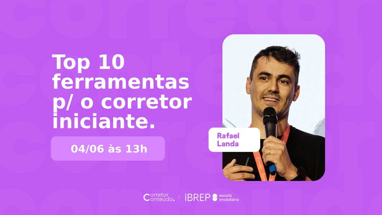 Top 10 Ferramentas P/ O Corretor Iniciante | Live Corretor Conteúdo