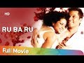 Ru Ba Ru HD Randeep Hooda Shahana Goswami Kulbhushan Kharbanda Bollywood Romantic Movie