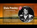 Elvis Presley Greatest Hits Playlist Full Album Best Songs Of Elvis Presley Playlist Ever