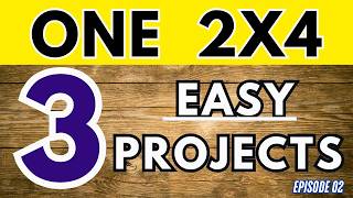 One 2x4, 3 Rustic Projects: DIY Woodworking Ideas for Beginners