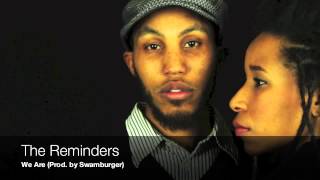 The Reminders - We Are (prod. by Swamburger)