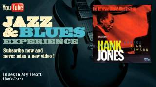 Hank Jones - Blues In My Heart - JazzAndBluesExperience