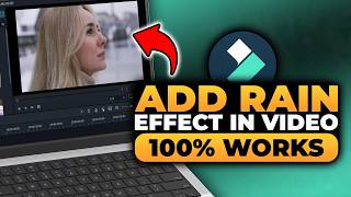 How To Add Rain Effect in Video in Filmora (FAST & EASY) | 100% WORKS | NO Yapping, To The Point!