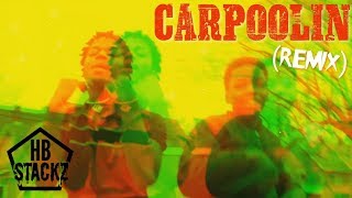 HB Stackzひ - Carpoolin (Sob x Rbe Remix) | @Shot By Xavier Guach