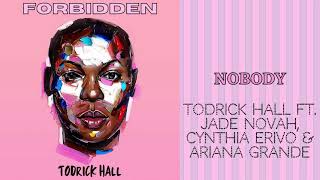 Todrick - Nobody ft. Jade Novah, Cynthia Erivo &amp; Ariana Grande