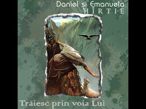 DANIEL SI EMANUELA HIRTIE - Pe plaiurile parintesti