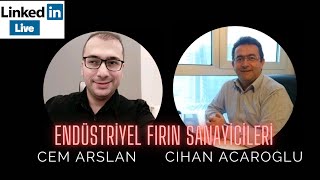 ENDÜSTRİYEL FIRIN SANAYİCİLERİ VE İŞ ADAMLARI DERNEĞİ | Cem ARSLAN Podcast 6.Böl