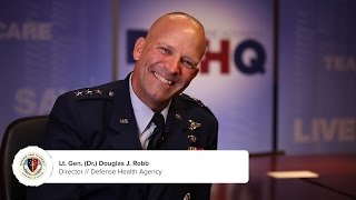 Lt. Gen. (Dr.) Douglas J. Robb on DHA Reaching Full Operating Capability