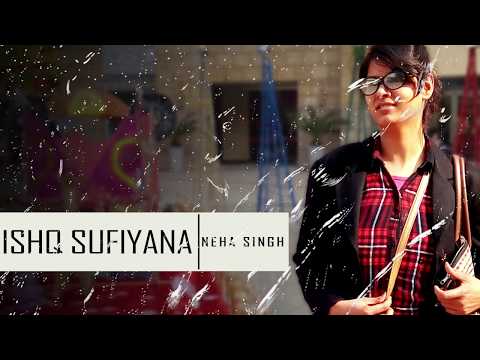 neha rani ishq sufiyana