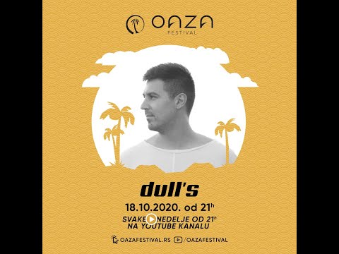 Online Oaza Festival 2020 - Dull's