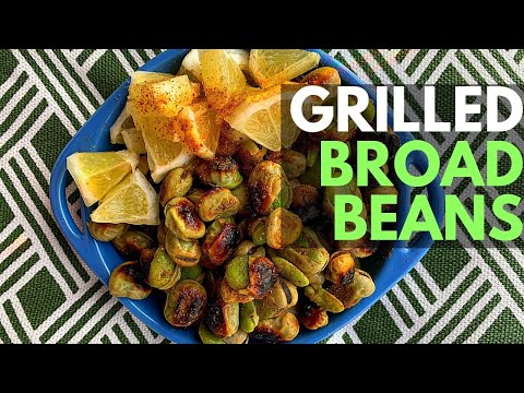 Grilled Broad Beans (Fava Beans) with Cumin and Lemon | Vegan Recipe