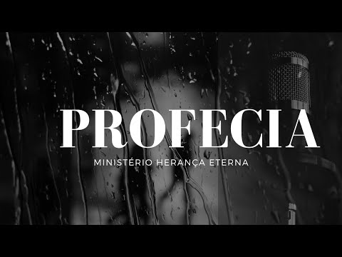 Herança Eterna - Profecia - Ministérios