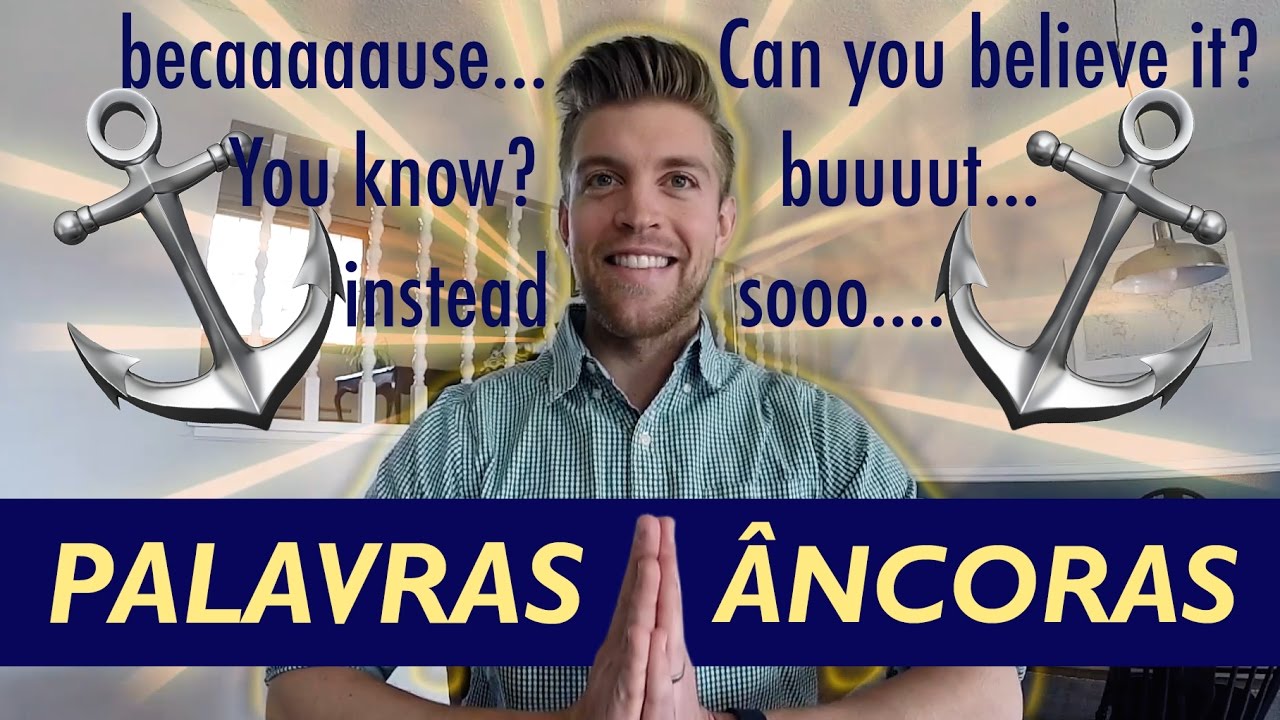 PAREÇA FLUENTE EM INGLÊS COM PALAVRAS ÂNCORAS #1