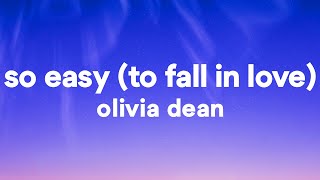 Download lagu Olivia Dean - So Easy (To Fall In Love) (Lyrics) mp3