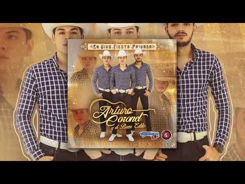Arturo Coronel Y El Buen Estilo - Una Aventura (En Vivo 2017)