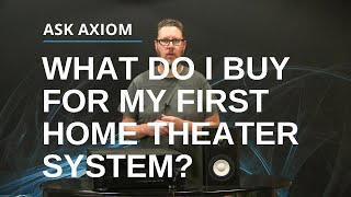 First Home Theater System; How To Buy Home Theatre System Tips