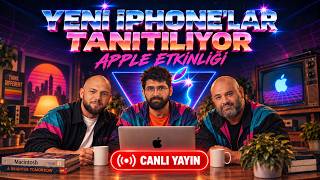 YENİ IPHONE'LAR TANITILIYOR!