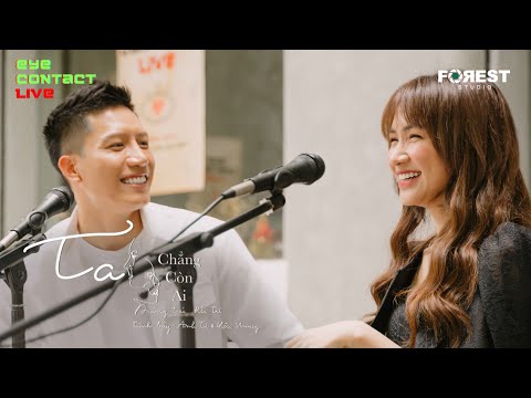 Ta Chẳng Còn Ai - Hoà Minzy x Anh Tú | Eye Contact LIVE - 1st Project