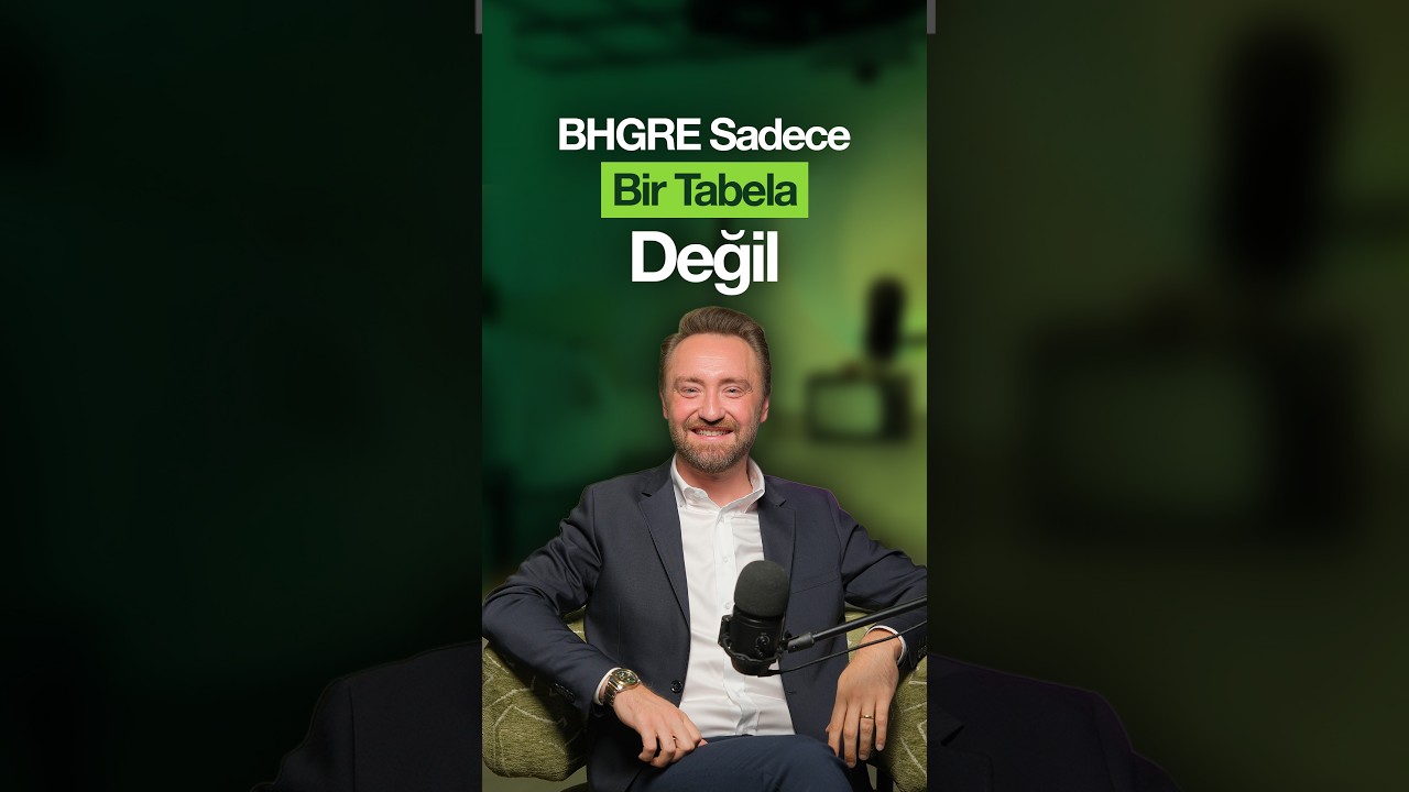 BHGRE Sadece Bir Tabela Değil