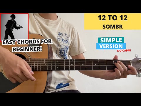 12 To 12 - Sombr (Guitar Tutorial) Easy Chords For Beginner! No Capo!