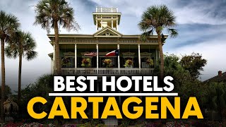 Best Hotels In Cartagena, Colombia - Top 5 Picks For Any Budget