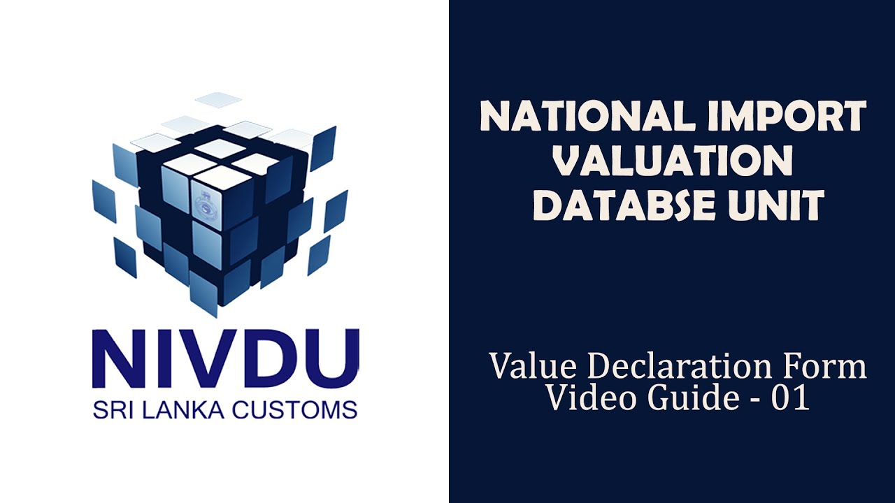 Value Declaration Form - Video Guide 01