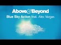 Above & Beyond feat. Alex Vargas - Blue Sky ...