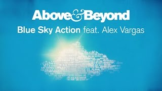 Above &amp; Beyond feat. Alex Vargas - Blue Sky Action (Cover Art)