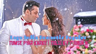 Download lagu Lagu India Romantis Terpopuler Viral | Tumse Pyar Karke - Tulsi Kumar Jubin Nautiyal mp3 Download lagu Lagu India Romantis Terpopuler Viral | Tumse Pyar Karke - Tulsi Kumar Jubin Nautiyal mp3