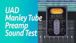 Video thumbnail for UAD Manley Tube Preamp plugin sound test by vain saturation