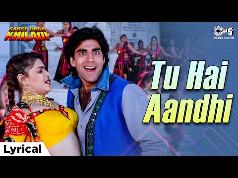 Tu Hai Aandhi (Lyrical) — watch video