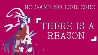 No Game No Life: Zero | Soundtrack「THERE IS A REASON」