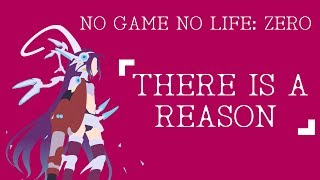 No Game No Life: Zero | Soundtrack「THERE IS A REASON」