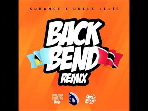 Subance x Uncle Ellis   Back Bend Official Remix