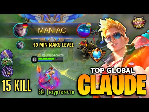 MANIAC! Claude Fast Farm 10 Min Maks Level [ Top Global Claude ] By 暁 |ĸrypтoɴιтe - Mobile Legends