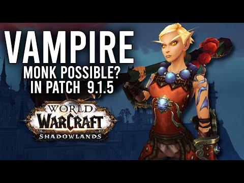 Could Monks Be Looking Good Going Venthyr With Buffs In Patch 9.1.5? - WoW: Shadowlands 9.1.5 PTR