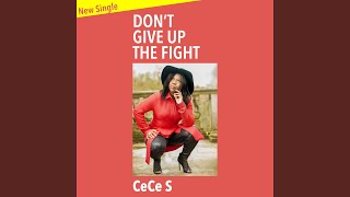 Don&#39;t Give Up The Fight