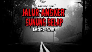 Download lagu JALUR ANGKER GUNUNG GELAP BANDUNG - GARUT mp3