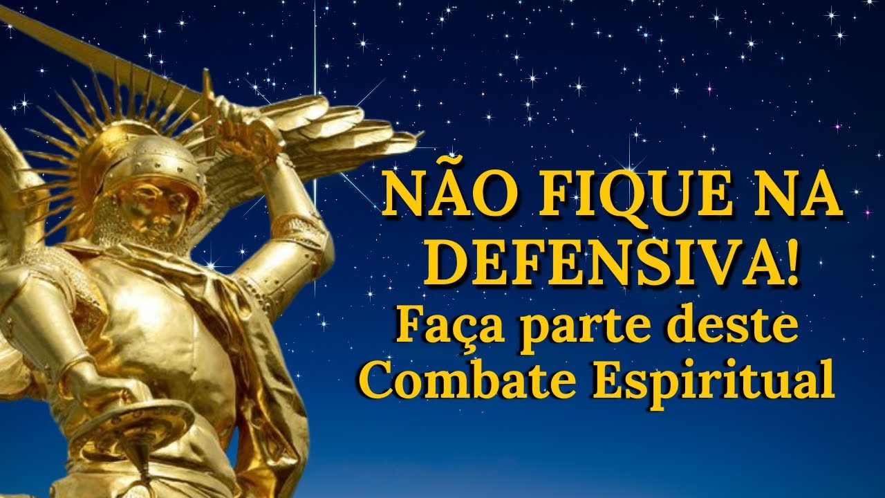 Combate Espiritual - Não fique na defensiva!