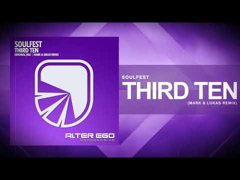 Soulfest - Third Ten (Mark & Lukas Radio Edit)