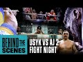 Fight Night Oleksandr Usyk Vs Anthony Joshua 2 Behind The Scenes