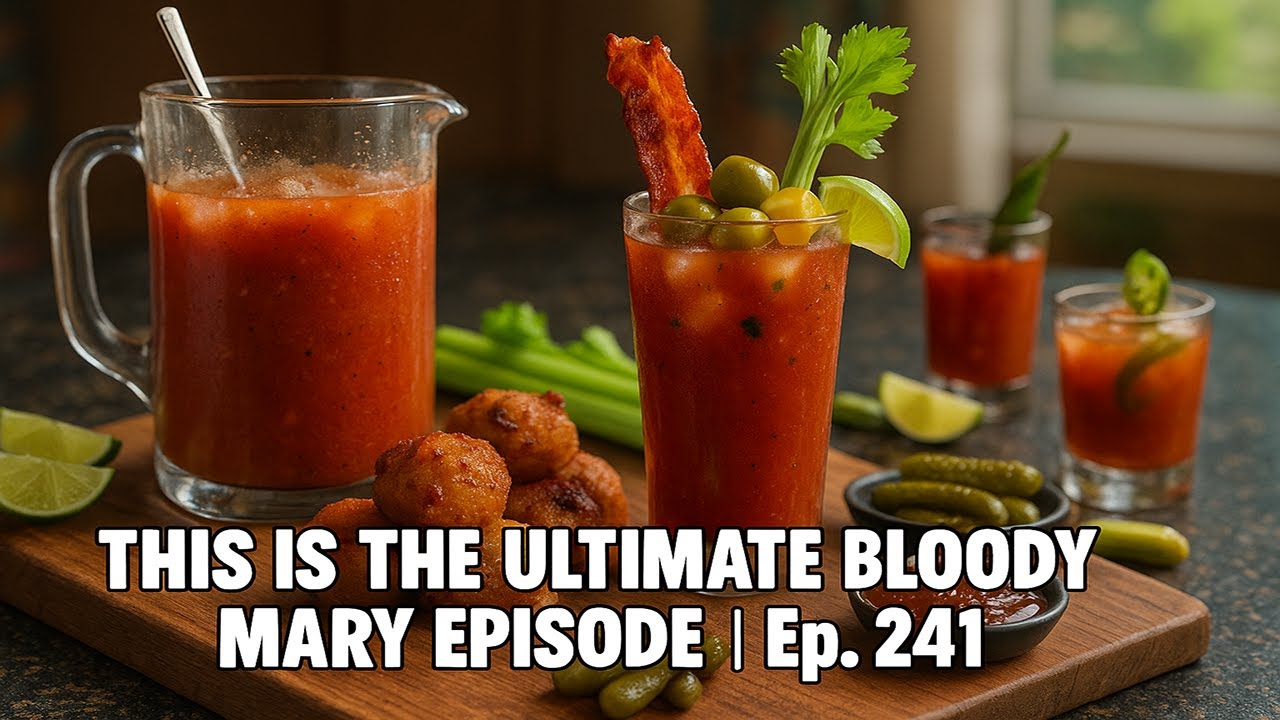 This Is the Ultimate Bloody Mary Episode