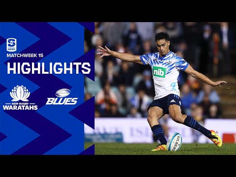 DHL Super Rugby Pacific R15 Highlights: Waratahs v Blues (2022)